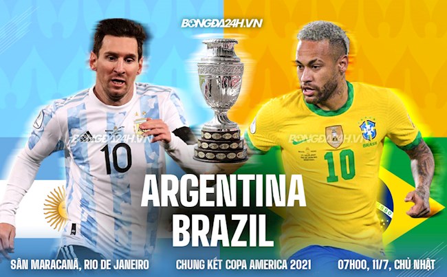 Nhận định, soi kèo Brazil vs Argentina 7h00 ngày 11/7 (Chung kết Copa America 2021) chung ket brazil vs argentina