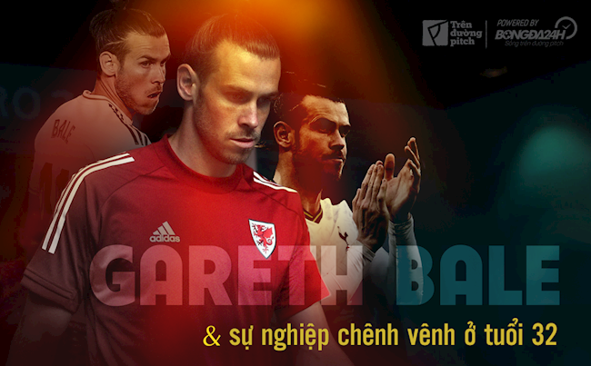 Gareth Bale và sự nghiệp chênh vênh ở tuổi 32