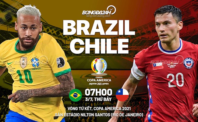 Nhận định Brazil vs Chile (7h ngày 3/7): Khó có bất ngờ
