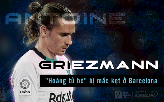 Antoine Griezmann: "Hoàng tử bé" đang mắc kẹt ở Barcelona