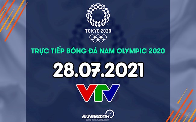 Trực tiếp bóng đá nam Olympic 2020 hôm nay 28/7 (Link xem VTV5, VTV9) bóng đá nam olympic 2020 chiếu kênh nào