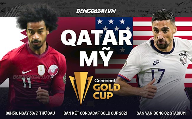 Trực tiếp bóng đá Qatar vs Mỹ bán kết Gold Cup hôm nay
