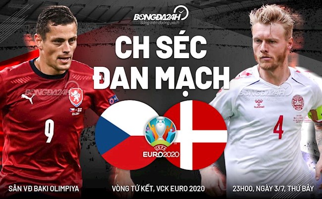 Nhận định CH Séc vs Đan Mạch (23h00 ngày 3/7): “Lính chì” đá bay rào cản