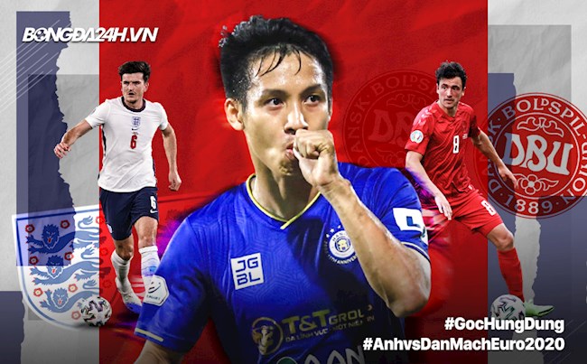 Góc Hùng Dũng: ĐT Anh sẽ gặp khó khăn nhưng vẫn đánh bại Đan Mạch