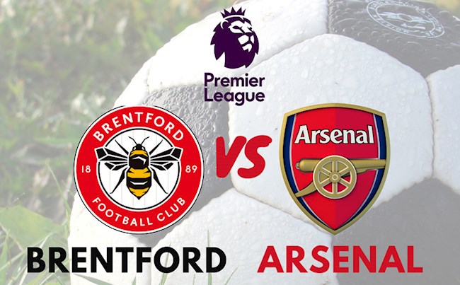 Lịch thi đấu Ngoại hạng Anh 2021/22 Brentford vs Arsenal đêm nay 13/8