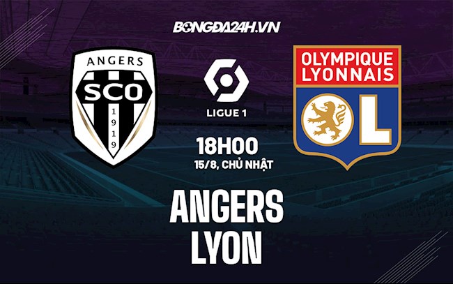 angers lyon-Nhận định bóng đá, soi kèo Angers vs Lyon 18h00 ngày 15/8 (Ligue 1 2021/22) 