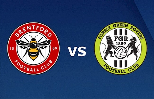 Nhận định Brentford vs Forest Green 1h45 ngày 25/8 (Cúp Liên Đoàn Anh 2021/22)