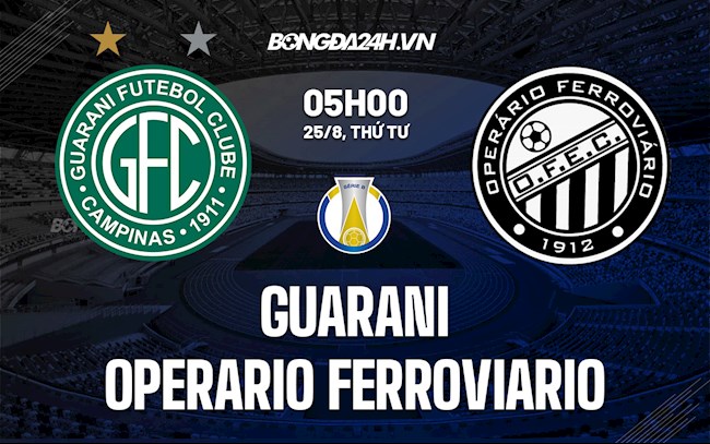Nhận định Guarani vs Operario soi kèo  hạng 2 Brazil