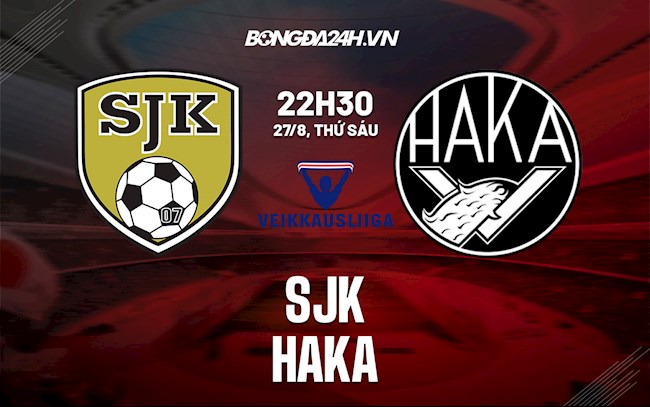 Nhận định,  SJK vs Haka 22h30 ngày 27/8 (VĐQG Phần Lan 2021/22)