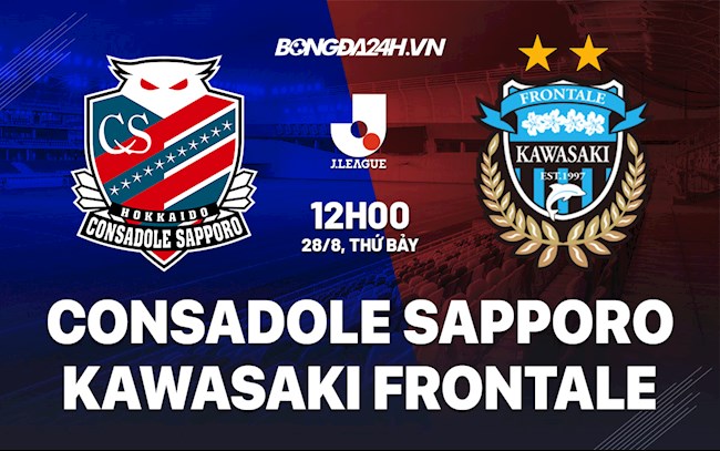 Nhận định Consadole Sapporo vs Kawasaki Frontale 12h00 ngày 28/8 (VĐQG Nhật Bản 2021)