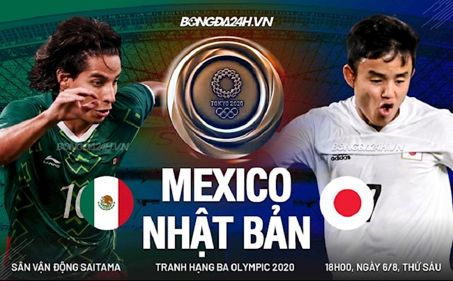 Trực tiếp bóng đá Nhật Bản vs Mexico tranh hạng ba Olympic 2021