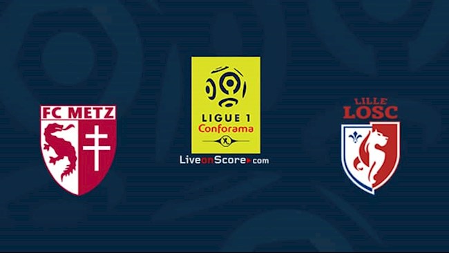 Metz vs Lille Metz vs Lille