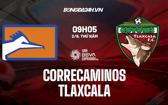 Nhận định bóng đá Correcaminos vs Tlaxcala 9h05 ngày 2/9 (Vòng 5 Hạng 2 Mexico)