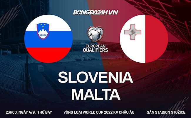 Nhận định, dự đoán Slovenia vs Malta 23h00 ngày 4/9 (Vòng loại World Cup 2022)