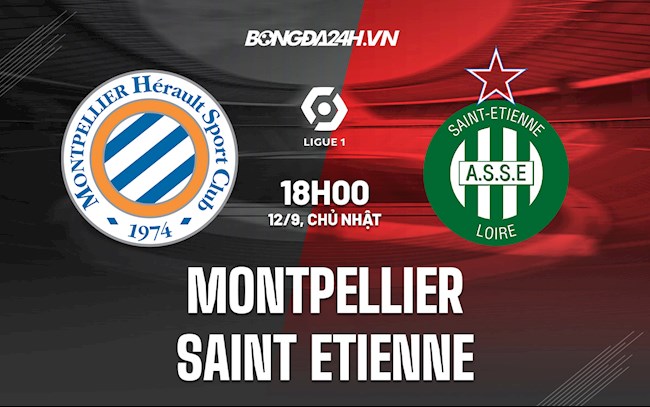 Montpellier vs Saint-Etienne Montpellier vs Saint-Etienne