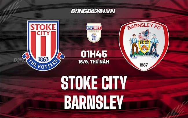 Soi kèo Stoke vs Barnsley Hạng Nhất Anh 2021/22 Soi kèo Stoke vs Barnsley Hạng Nhất Anh 2021/22