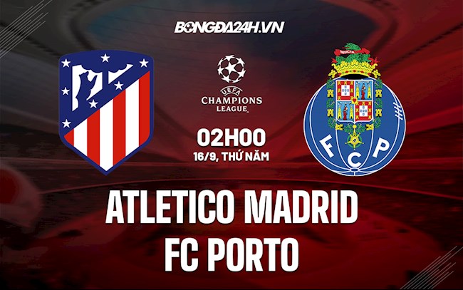 Atletico Madrid vs Porto