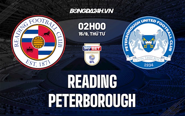 Nhận định Reading vs Peterborough 2h00 ngày 15/9 (Hạng Nhất Anh 2021/22)