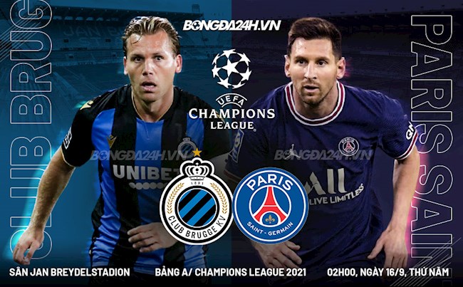 Nhận định Club Brugge vs PSG (02h00 ngày 16/9): Tam tấu trình làng