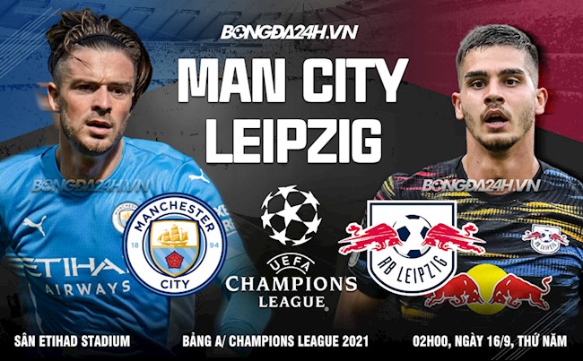 Man City vs Leipzig 02h00 ngày 16/9