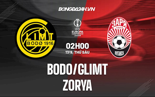 Soi kèo Bodo Glimt vs Zorya Europa Conference League 2021/22