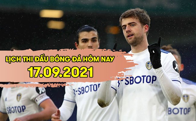 LỊCH THI ĐẤU BÓNG ĐÁ HÔM NAY 1792021 - Lịch trực tiếp BD hình ảnh LỊCH THI ĐẤU BÓNG ĐÁ HÔM NAY 1792021 - Lịch trực tiếp BD hình ảnh