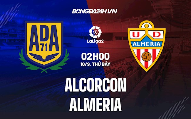 Soi kèo Alcorcon vs Almeria Hạng 2 Tây Ban Nha