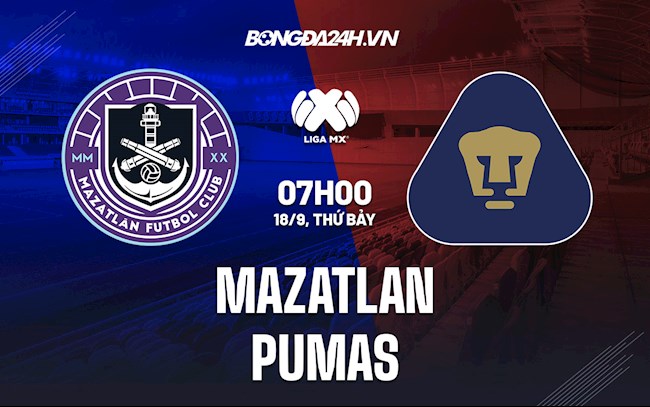 Nhận định Mazatlan vs Pumas 9h00 ngày 19/9 (VĐQG Mexico 2021/22)
