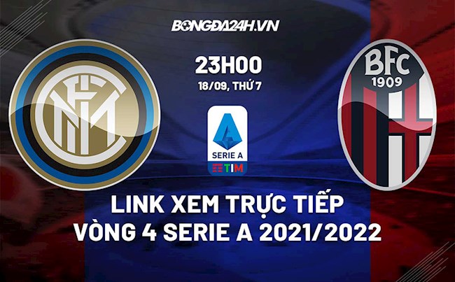 Link xem trực tiếp Inter Milan vs Bologna Serie A 2021 ở đâu hình ảnh