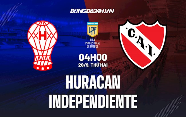 Nhận định Huracan vs Independiente 4h00 ngày 20/9 (VĐQG Argentina 2021)