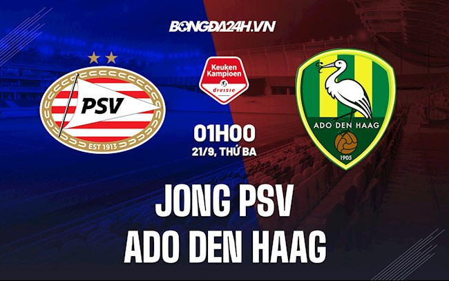 Soi kèo Jong PSV vs ADO Den Haag Hạng 2 Hà Lan