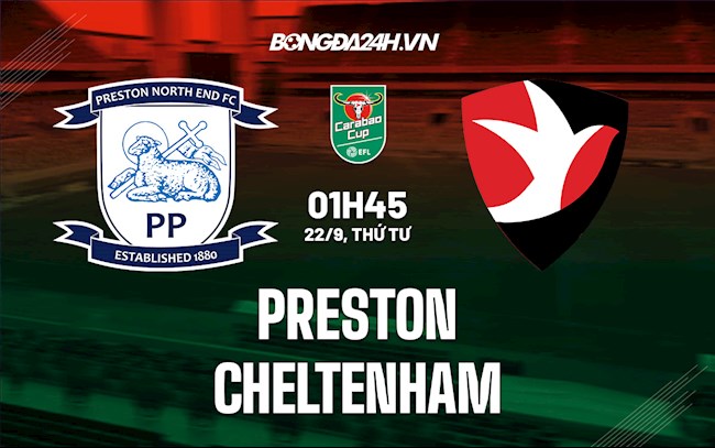Soi kèo Preston vs Cheltenham Cúp Liên đoàn Anh 2021/22