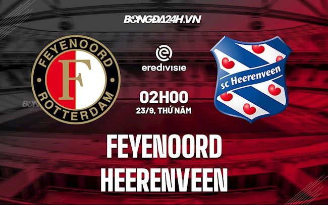 Soi kèo Feyenoord vs Heerenveen VĐQG Hà Lan 2021/22