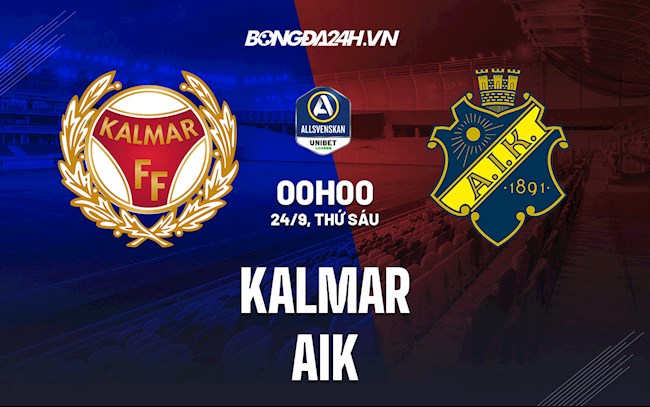 Soi kèo Kalmar vs AIK VĐQG Thụy Điển
