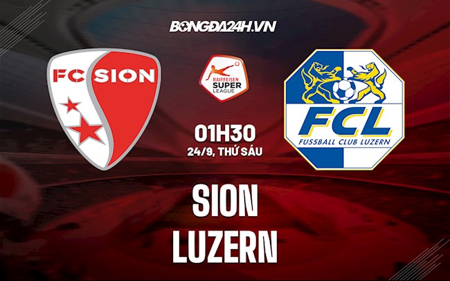 Soi kèo Sion vs Luzern VĐQG Thụy Sĩ