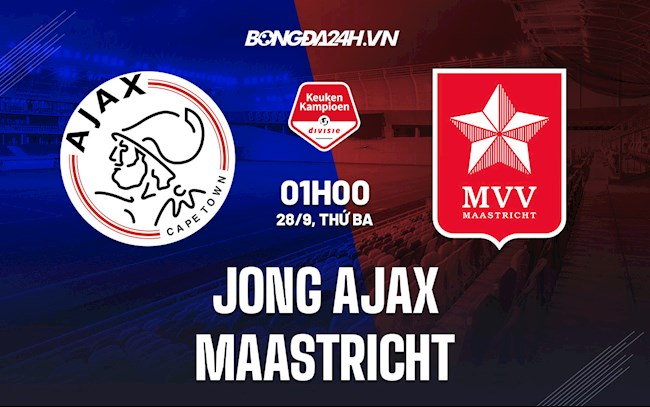 Nhận định bóng đá Jong Ajax vs Maastricht