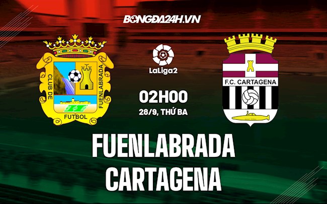 Nhận định Fuenlabrada vs Cartagena