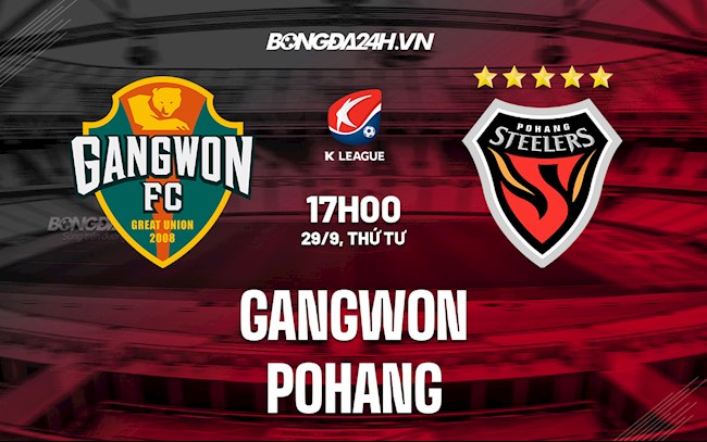 Nhận định Gangwon vs Pohang