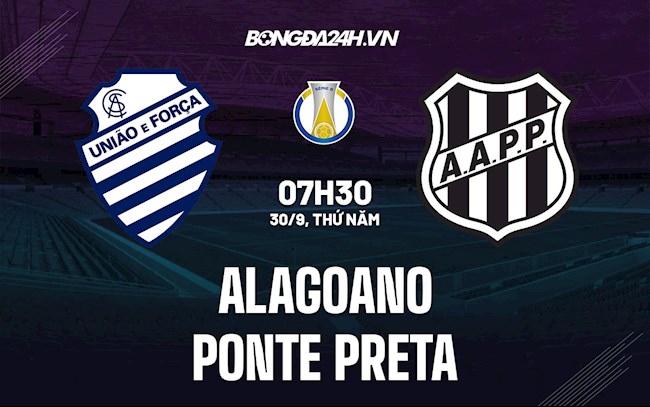 Nhận định, dự đoán Alagoano vs Ponte Preta 7h30 ngày 30/9 (Hạng 2 Brazil 2021)