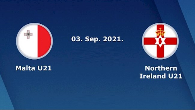 U21 Malta vs U21 Bắc Ireland