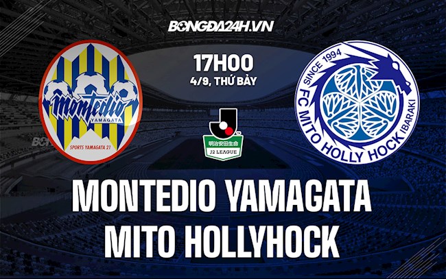 Nhận định Montedio Yamagata vs Mito Hollyhock 17h00 ngày 4/9 (Hạng 2 Nhật Bản 2021)