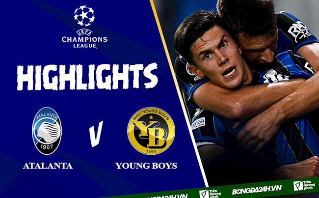 Video cúp C1 Atalanta vs Young Boys Champions League 2021