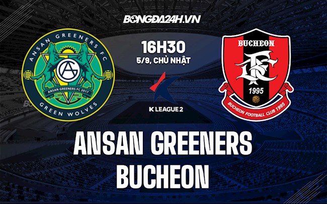 Nhận định Ansan Greeners vs Bucheon 16h30 ngày 5/9 (Hạng 2 Hàn Quốc 2021)