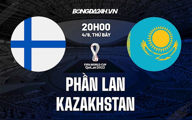 Nhận định Phần Lan vs Kazakhstan 20h00 ngày 4/9 (Vòng loại World Cup 2022)