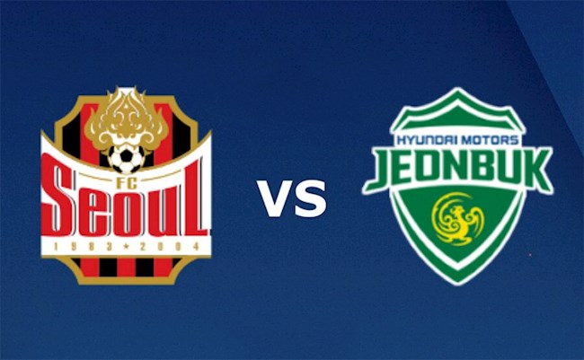 Nhận định Seoul vs Jeonbuk 17h00 ngày 5/9 (VĐQG Hàn Quốc 2021)