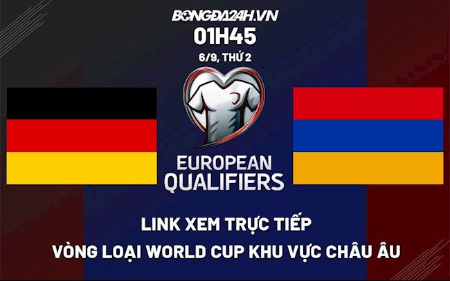 Trực tiếp Đức vs Armenia link xem VL World Cup 6/9/2021