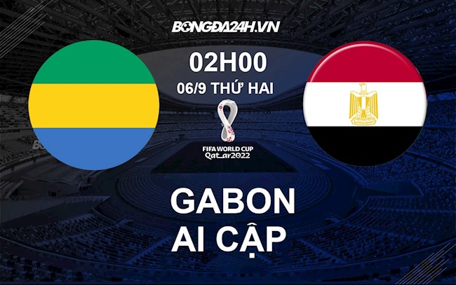 Nhận định bóng đá Gabon vs Ai Cập 2h ngày 6/9