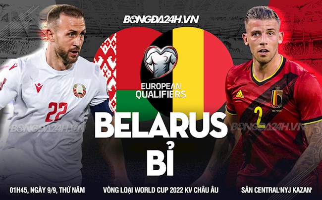 Belarus vs Bỉ