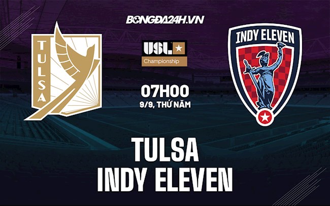 Soi kèo Tulsa vs Indy Eleven Hạng Nhất Mỹ Soi kèo Tulsa vs Indy Eleven Hạng Nhất Mỹ