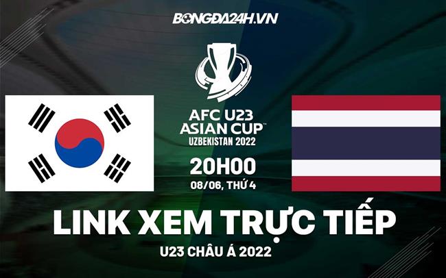 Trực tiếp VTV5 U23 Hàn Quốc vs U23 Thái Lan bóng đá U23 Châu Á hôm nay truc tiep u23 han quoc vs u23 uzbekistan